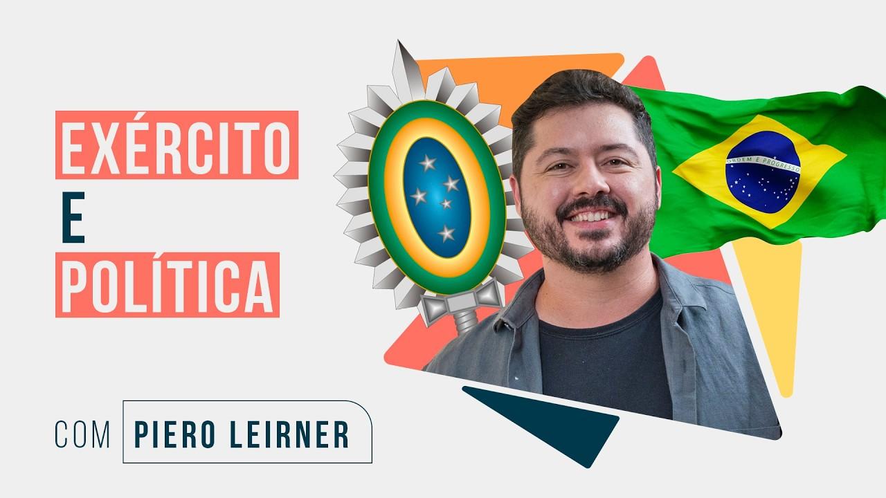 Como os Militares Estão Envolvidos na Política Brasileira – Podcast Não Ficção com Piero Leirner